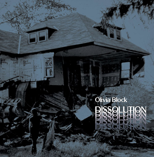 Block, Olivia : Dissolution [VINYL + DOWNLOAD] (Glistening Examples)