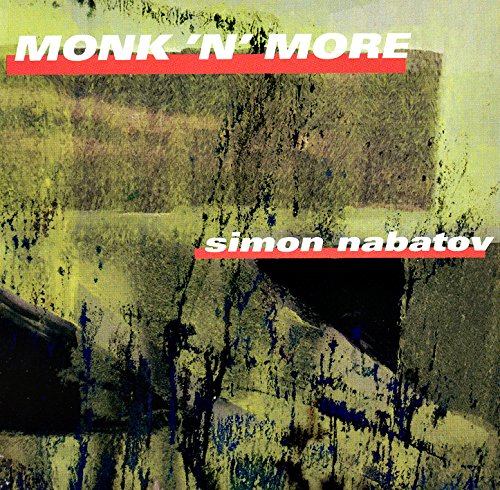 Nabatov, Simon: Monk 'N' More (Leo Records)