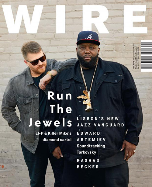 Wire, The: #396 February 2017 [MAGAZINE] (The Wire)