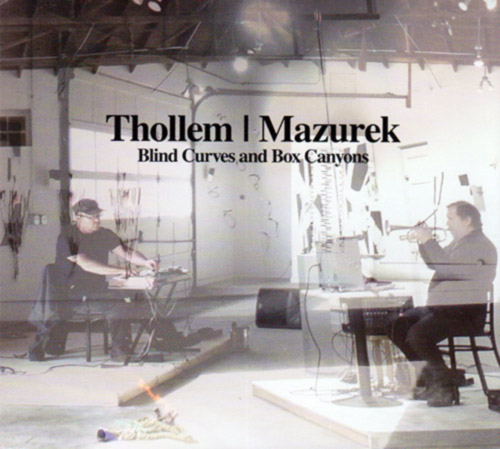 Thollem / Mazurek: Blind Curves and Box Canyons (Relative Pitch)