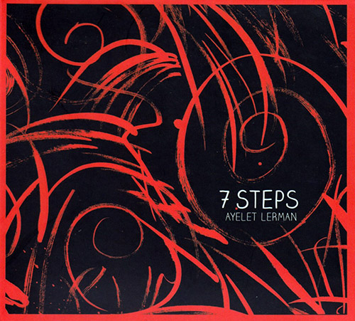 Lerman, Ayelet : 7 Steps (Creative Sources)