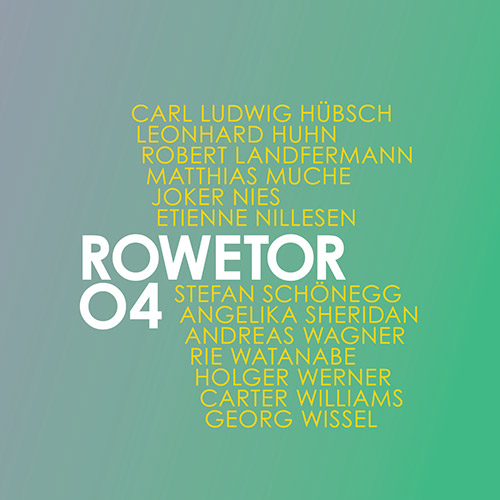 Hubsch, Carl Ludwig: Rowetor 04 | Rowetor 03 (Tour de Bras)