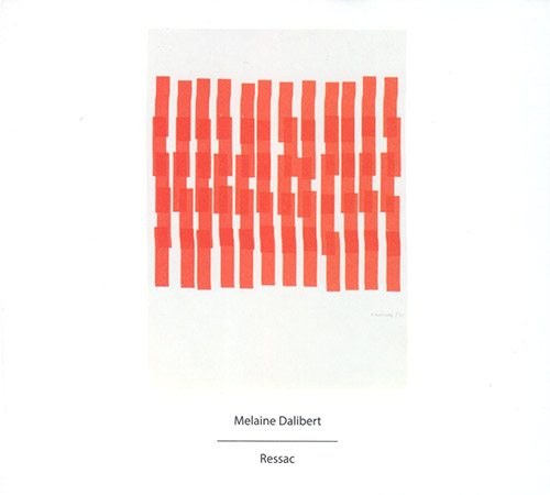 Dalibert, Melaine : Ressac (Another Timbre)