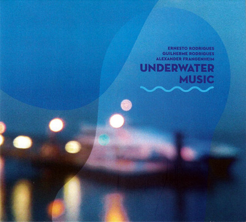Rodrigues, Ernesto /  Guilherme Rodrigues / Alexander Frangenheim: Underwater Music (Creative Sources)