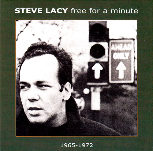 Lacy, Steve: Free for a Minute (1966-72) [2 CDs] (Emanem)