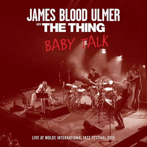 Ulmer, James Blood W/ The Thing: Baby Talk [VINYL] (The Thing Records)