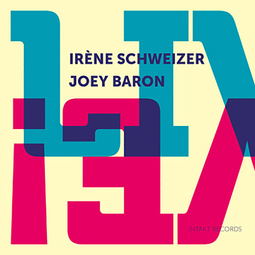 Schweizer, Irene / Joey Baron : Live! (Intakt)