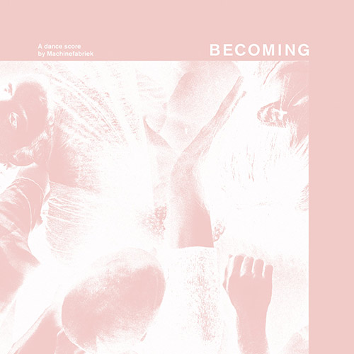 Machinefabriek: Becoming [CD + DOWNLOAD] (Not On Label)