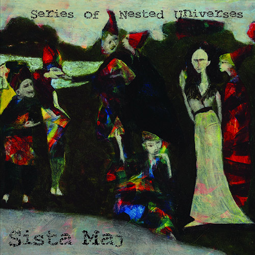 Sista Maj: Series Of Nested Universes [2 CDs] (Space Rock Productions )