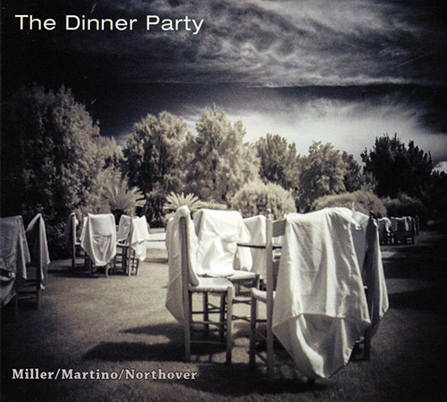 Miller / Martino / Northover: The Dinner Party (FMR)