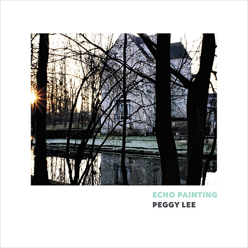 Lee, Peggy : Echo Painting (Songlines)