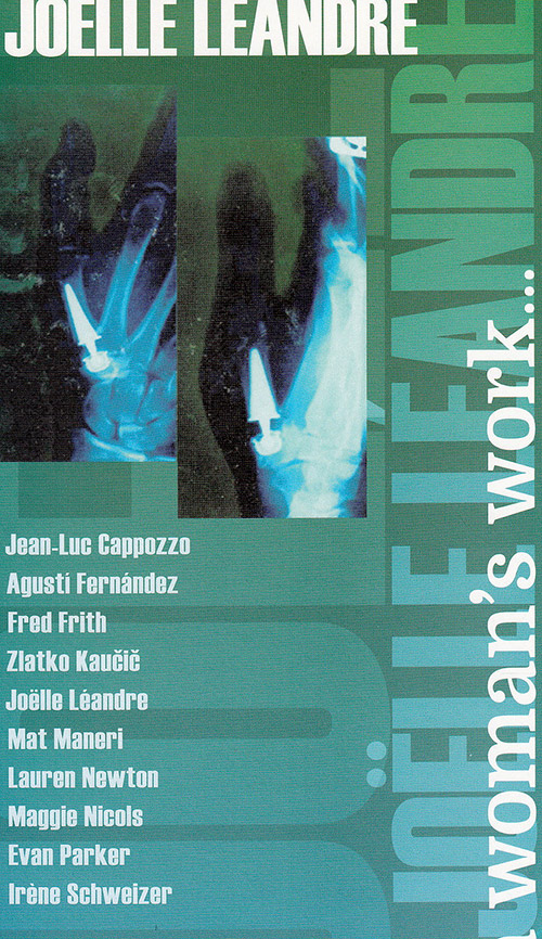 Leandre, Joelle : A Woman's Work [8 CD BOX SET] (Not Two)