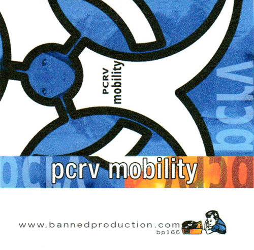 PCRV: Mobility [CASSETTE] (Banned Production)