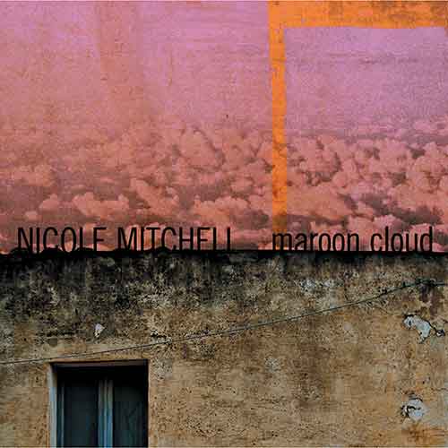 Mitchell, Nicole : Maroon Cloud (FPE Records)