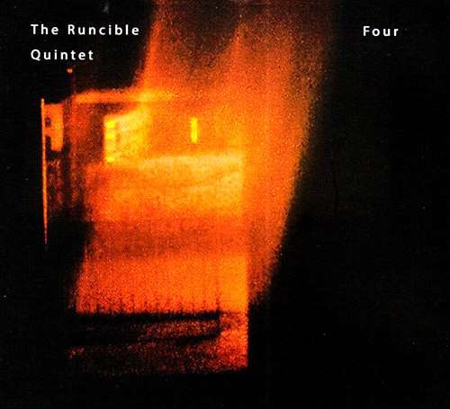 Runcible Quintet, The: Four (FMR)