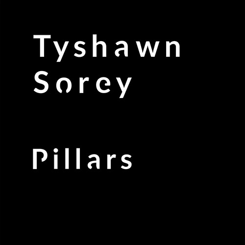 Sorey, Tyshawn : Pillars IV [VINYL 2 LPs 180g with DOWNLOAD] (Firehouse 12 Records)