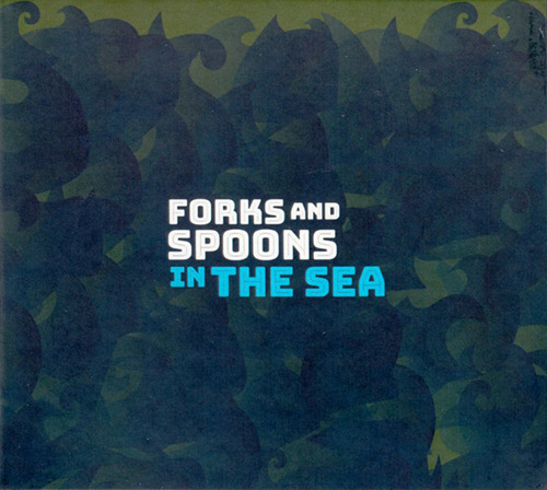 In the Sea (Tristan Honsinger / Nicolas Caloia / Joshua Zubot): Forks and Spoons (Creative Sources)
