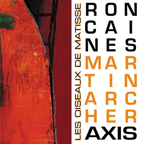 Caines, Ron / Martin Archer Axis: Les Oiseaux de Matisse (Discus)