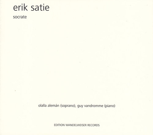 Satie, Erik (Aleman / Vandromme): Socrate (Edition Wandelweiser Records)