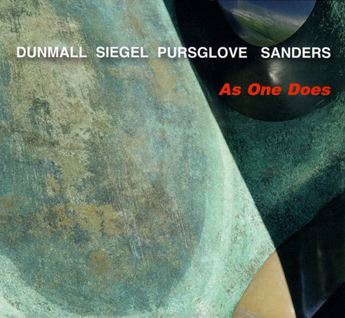 Dunmall / Siegel / Pursglove / Sanders: As One Does (FMR)