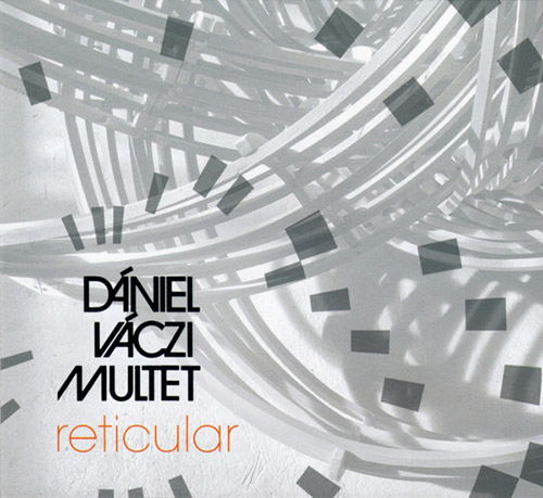 Vaczi, Daniel Multet: Reticular (FMR)