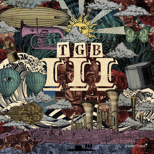 TGB (Carolino / Delgado / Frazao): III (Clean Feed)