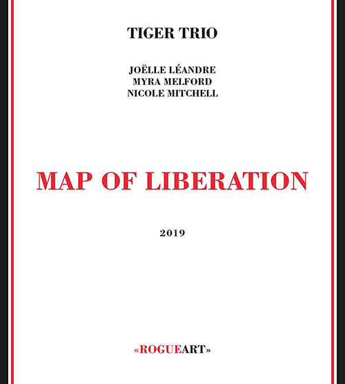 Tiger Trio (Leandre / Melford / Mitchel): Map of Liberation (RogueArt)