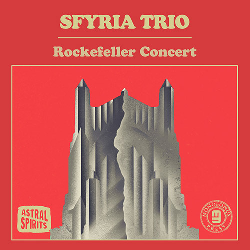 Sfyria Trio: Rockefeller Concert [CASSETTE] (Astral Spirits)