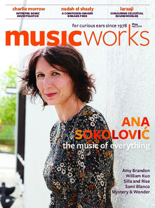 Musicworks: #134 Fall 2019 [MAGAZINE + CD] (Musicworks)