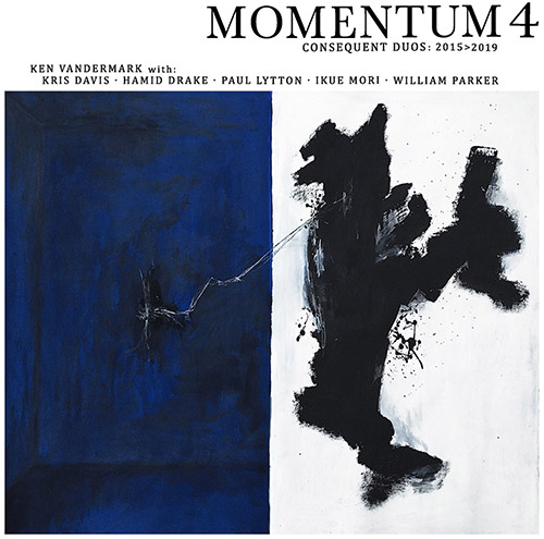 Vandermark, Ken (w/ Lytton / Mori / Davis / Parker / Drake): Momentum 4: Consequent Duos 2015>2019 [ (Audiographic Records)