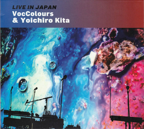 VocColours / Yoichiro Kita: Live in Japan (Creative Sources)