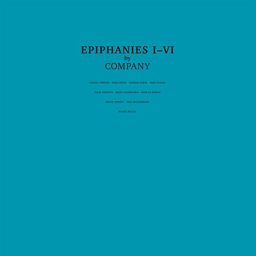 Company: Epiphanies I-VI [VINYL 2 LPs] (Honest Jons Records)