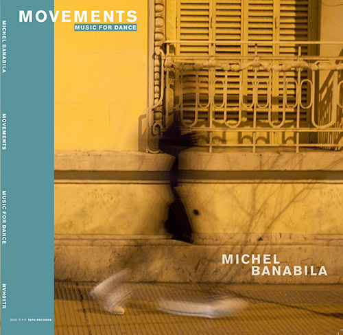 Banabila, Michel: Movements (music for dance) [VINYL 2 LPs + DOWNLOAD] (Tapu Records)