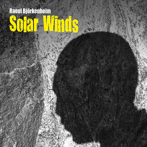 Bjorkenheim, Raoul: Solar Winds (Long Song Records)