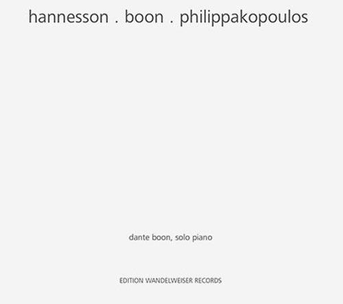 Hannesson, Mark / Dante Boon / Anastassis Philippakopoulos : hannesson . boon . philippakopoulos (Edition Wandelweiser Records)