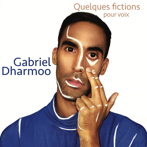 Dharmoo, Gabriel : Quelques fictions (Ambiances Magnetiques)