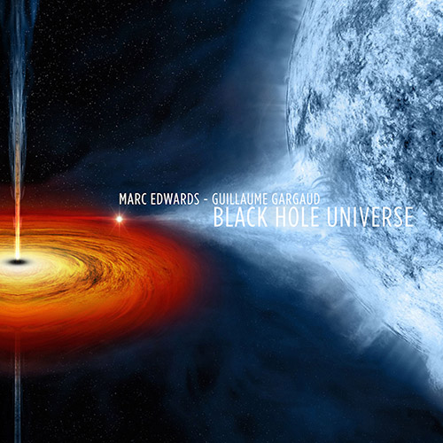 Edwards, Marc / Guillaume Gargaud: Black Hole Universe (Atypeek Music)