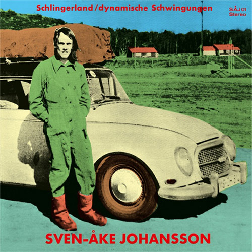 Johansson, Sven-Ake: Schlingerland / Dynamische Schwingungen [VINYL] (Cien Fuegos)