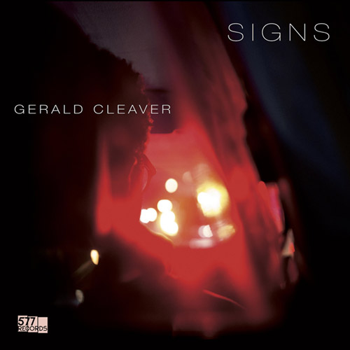 Cleaver, Gerald: Signs [VINYL + DOWNLOAD] (577 Records)