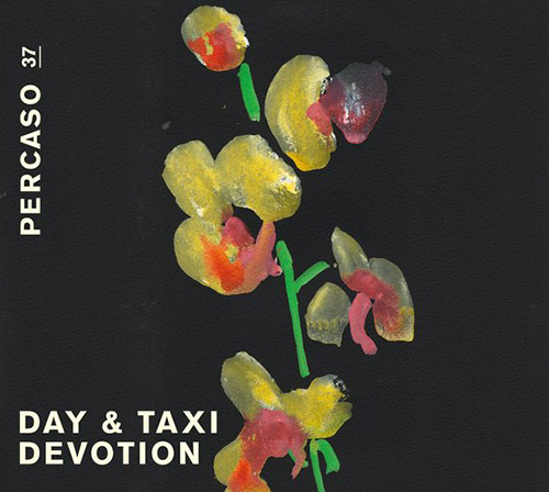 Day & Taxi: Devotion [VINYL 2 LPs] (Percaso)