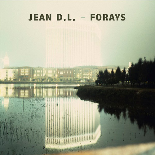 D. L., Jean (w/ Hermant / Ranaldo / Young): Forays (Shhpuma)