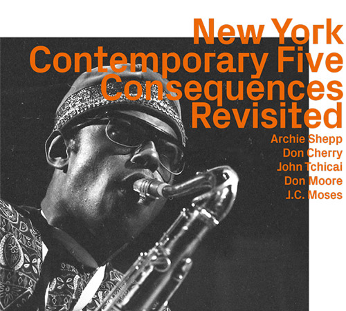New York Contemporary Five: Consequences Revisited (ezz-thetics by Hat Hut Records Ltd)