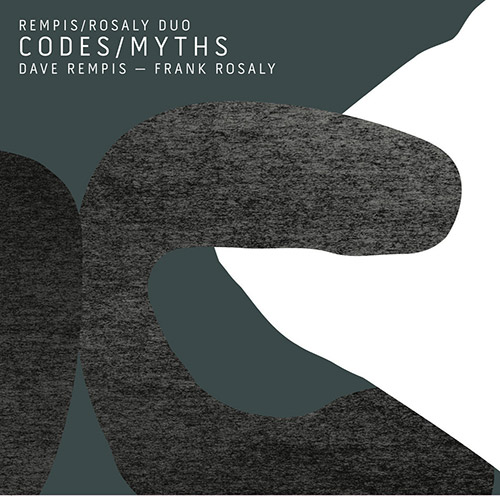 Rempis / Rosaly Duo: Codes / Myths [2 CDs] (Aerophonic)