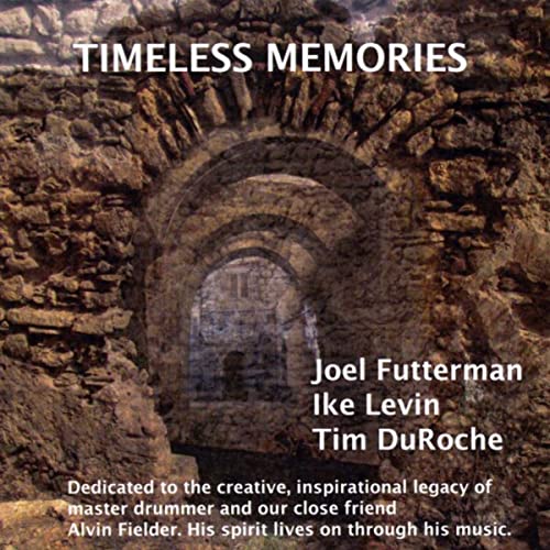 Futterman / Levin / DuRoche: Timeless Memories (JDF/CLM )