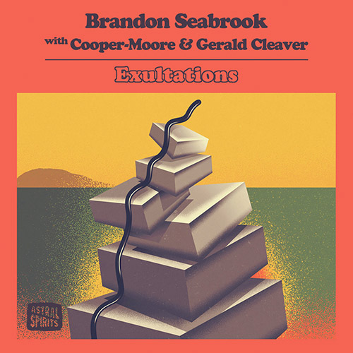 Seabrook, Brandon (w/ Cooper-Moore / Gerald Cleaver): Exultations [CASSETTE w/ DOWNLOAD] (Astral Spirits)