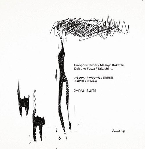 Carrier, Francois / Masayo Koketsu / Daisuke Fuwa  / Takashi Itani: Japan Suite (NoBusiness)