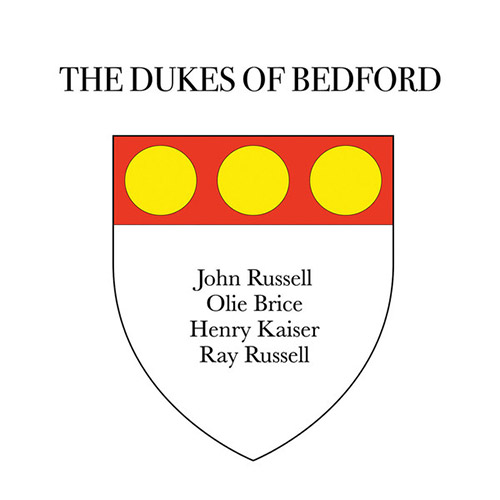 Russell, John / Ray Russell / Henry Kaiser / Olle Brice: The Dukes of Bedford (Balance Point Acoustics)
