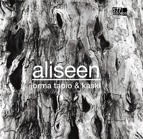 Tapio, Jorma / Kaski: Aliseen (577 Records)