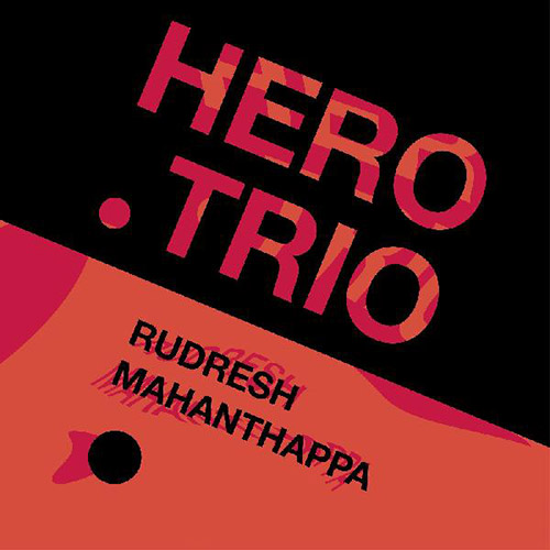 Mahanthappa, Rudresh: Hero Trio [VINYL] (Whirlwind)