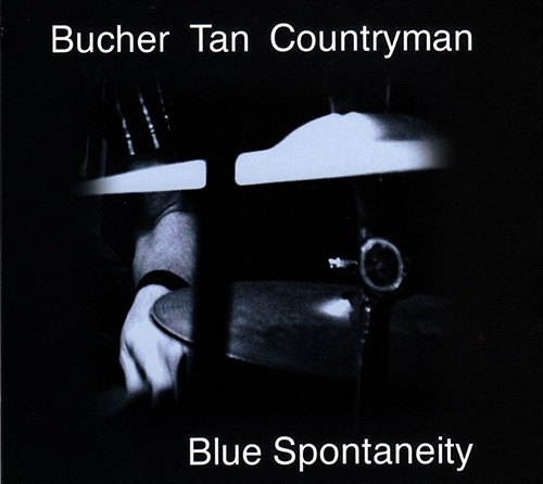 Bucher / Tan / Countryman: Blue Spontaneity (FMR)